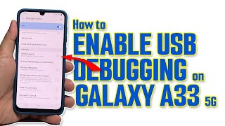 How To Enable USB Debugging On Samsung Galaxy A33 5G [upl. by Elatia]