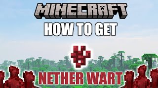 Ultimate Guide HOW TO FIND and Harvest NETHER WART in Minecrafts Nether Fortress [upl. by Keeton700]