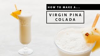 HOW TO MAKE A VIRGIN PINA COLADA [upl. by Derek503]