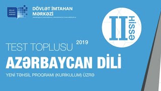 Azərbaycan dili 2ci hissə test toplusu cavabları  2019 DİM [upl. by Berthold209]