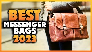 Top 5 Best Messenger Bags You can Buy Right Now 2023 [upl. by Nairrad92]