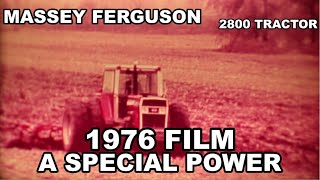 1976 Massey Ferguson Film A Special Power 2800 Tractor [upl. by Renelle]