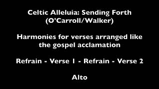 Celtic Alleluia Sending Forth Gosp Accl Verse Harmonies  Alto [upl. by Eycal]