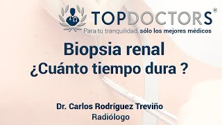 Biopsia Renal  ¿Cuánto tiempo dura el procedimiento [upl. by Monie]