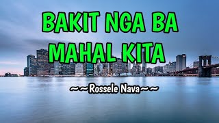 Bakit nga ba Mahal kita  Roselle Nava KARAOKE VERSION [upl. by Hazard413]