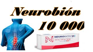 ¿NEUROBION 10 000 Vitaminas B1B6B12 para que sirven Beneficios en nuestro organismo [upl. by Khalin]