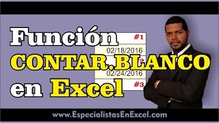 Función CONTARBLANCO en Excel [upl. by Einama]