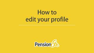 How to edit your PensionBee profile [upl. by Oicnanev]