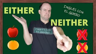 Cómo usar EITHER y NEITHER en inglés [upl. by Ezri382]