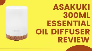 ASAKUKI 300ML Essential Oil Diffuser Review Pros amp Cons Explained [upl. by Josiah286]