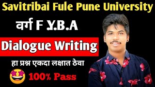 FYBA Dialogue Writing  FYBA Compulsory English  डायलॉग रायटिंग  IMP CHANDRAKANTLANDE [upl. by Nyluqcaj627]