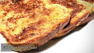 Cinnamon French Toast How to make French Toast Classic French Toast [upl. by Lowis762]