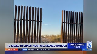 SUV in Imperial County crash where 13 died came through hole in border fence [upl. by Anelram]