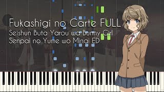 FULL Fukashigi no Carte  Seishun Buta Yarou wa Bunny Girl Senpai no Yume wo Minai ED Synthesia [upl. by Nnarefinnej]