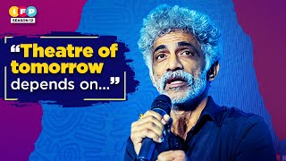 Masterclass On Theatre  Makarand Deshpande  IFP 12 [upl. by Tletski]