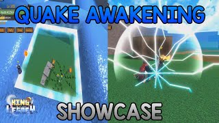 QUAKE AWAKENING SHOWCASE  KING LEGACY [upl. by Zsamot28]