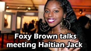 Classic Combat Foxy Brown Talks Meeting Haitian Jack [upl. by Wachter]