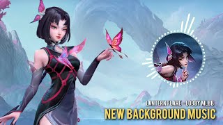 Mobile Legends New Background Music Lobby  Lantern Flare  Zhuxin Theme Song S33  MLBB [upl. by Nisa]