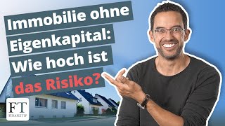 Immobilienfinanzierung ohne Eigenkapital Geht das [upl. by Asena]