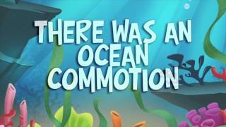 Ocean Commotion Song Lyrics VIdeo [upl. by Iaria]