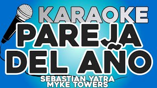 KARAOKE Pareja del Año  Sebastian Yatra Myke Towers [upl. by Montagna]