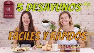 5 desayunos saludables completos y equilibrados [upl. by Corell]