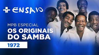 MPB Especial com Os Originais do Samba [upl. by Jonme]