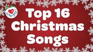 Top 16 Popular Christmas Songs and Carols Playlist all Your Favorite Christmas Music with Lyrics [upl. by Jestude]