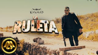 Kanales  La Ruleta Video Oficial [upl. by Atteynad987]