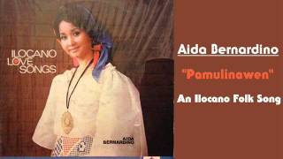 Aida Bernardino  Pamulinawen Ilocano folk song [upl. by Ruelle]