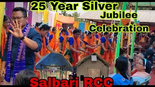 25 Year Silver Jubilee Celebration Salbari RCC love [upl. by Noli]