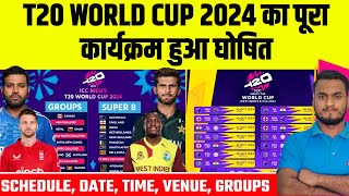 ICC Mens T20 World Cup 2024 Schedule amp Groups [upl. by Aisatsanna530]