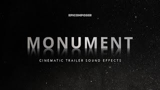 MONUMENT  Cinematic Trailer Sound Effects [upl. by Lelia358]