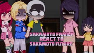 Sakamoto Family React To Taro Sakamoto  Future  Gacha React [upl. by Okihsoy]