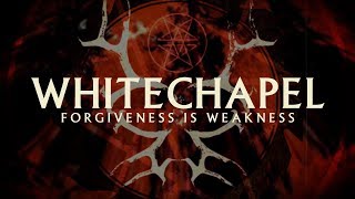 Whitechapel  Forgiveness Is Weakness LYRIC VIDEO [upl. by Bertelli]