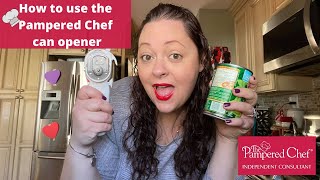 PAMPERED CHEF CAN OPENER DEMO  how to use the pampered chef smooth edge can opener [upl. by Yenmor954]