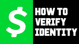 How To Verify Cash App Identity [upl. by Valente]