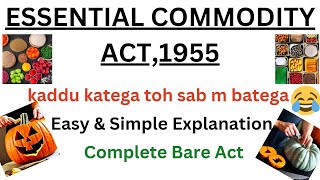 Essential Commodities Act 1955  Complete Bare Act [upl. by Rumery]