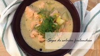 Sopa de salmón finlandesa  Lohikeitto  Receta en español [upl. by Sualocin]