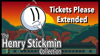 Henry Stickmin Collection  Tickets Please Extended [upl. by Aimat]