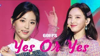 60FPS 1080P  TWICE  Yes or Yes 트와이스  Yes or Yes Show Music Core 20181117 [upl. by Bultman]