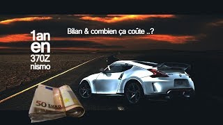 1 an en 370Z nismo combien ça coute [upl. by Nohtanhoj318]