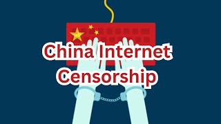 China Internet Censorship [upl. by Atwood995]