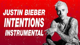 Justin Bieber  Intentions Instrumental Best Version [upl. by Aivizt]