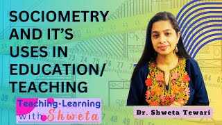 Sociometry Sociometry in EducationHow to construct a SociogramAFL [upl. by Maurene766]