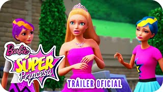 Barbie™ Súper Princesa  Tráiler Oficial  Barbie™ [upl. by Samoht202]