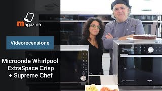 Microonde Whirlpool con funzione Crisp la videorecensione [upl. by Sremmus]