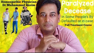 Paralyzed  فالج زدہ  Decease in Some patients  Full treatment course  DrQasimHomeoClinic [upl. by Ansley]