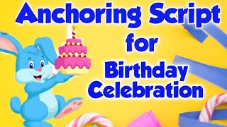 Anchoring Script for Birthday party [upl. by Nosiaj467]