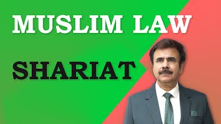 Lecture 3  Shariat  Muslim Law [upl. by Hatfield]